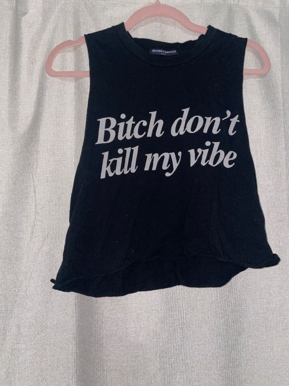 Brandy Melville graphic tank b don’t kill my vibe